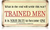 "Trained Men" Vintage Metal Sign